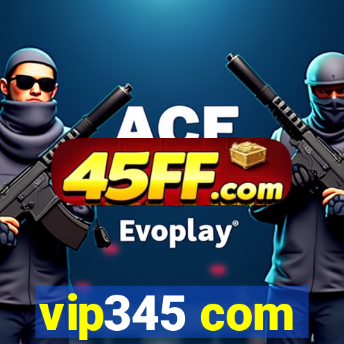 vip345 com